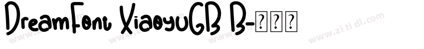 DreamFont XiaoyuGB B字体转换